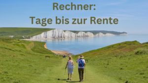 Rechner: Tage bis zur Rente